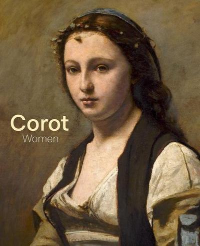 Morton, M: Corot: Women (National Gallery of Art, Washington D.C (YUP))