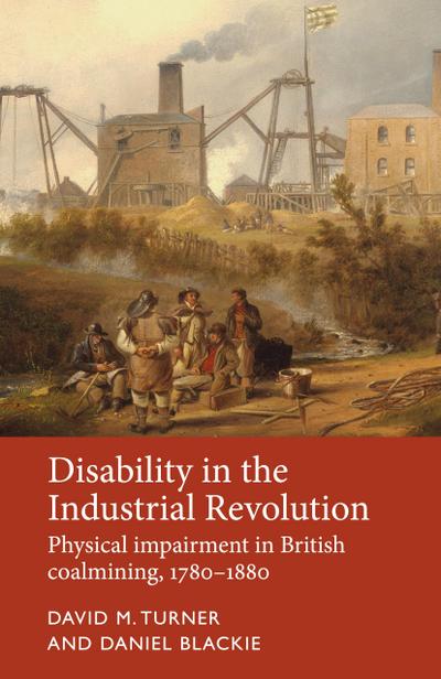 Disability in the Industrial Revolution