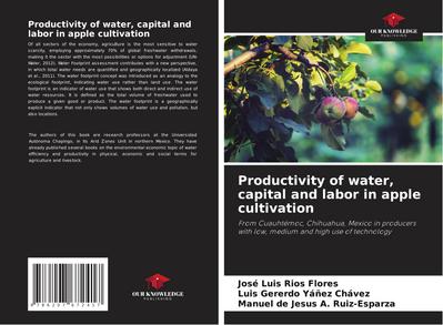 Productivity of water, capital and labor in apple cultivation