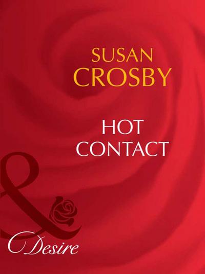 Hot Contact (Mills & Boon Desire) (Behind Closed Doors, Book 2)
