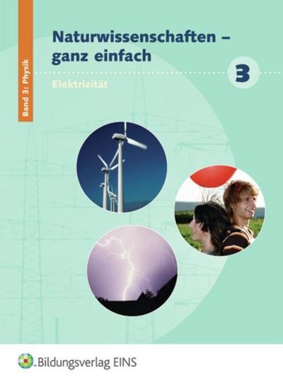 Naturwissenschaften - ganz einfach Physik, Elektrizität