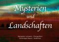 Mysterien und Landschaften