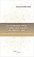 De l’expression privée à l’expression publique de l’identité juive