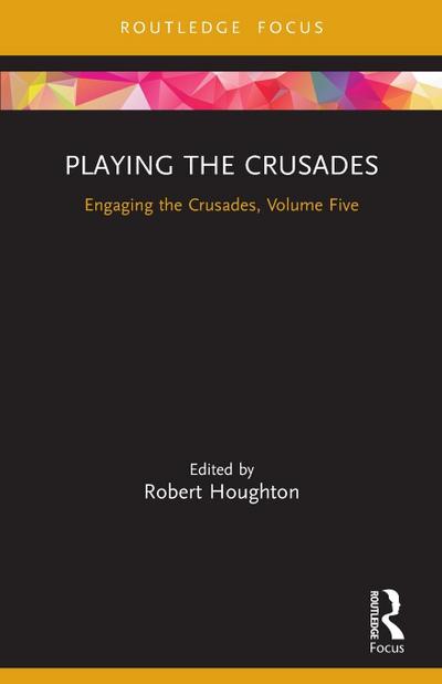 Playing the Crusades