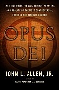Opus Dei - Jr. John L. Allen