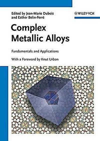 Complex Metallic Alloys