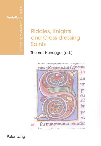 Riddles, Knights and Cross-dressing Saints