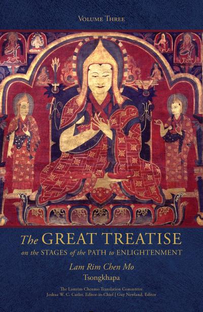 The Great Treatise on the Stages of the Path to Enlightenment (Volume 3)