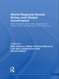 World-Regional Social Policy and Global Governance