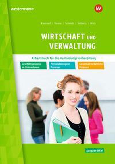 Wirtschaft und Verwaltung für die Ausbildungsvorbereitung in Nordrhein-Westfalen