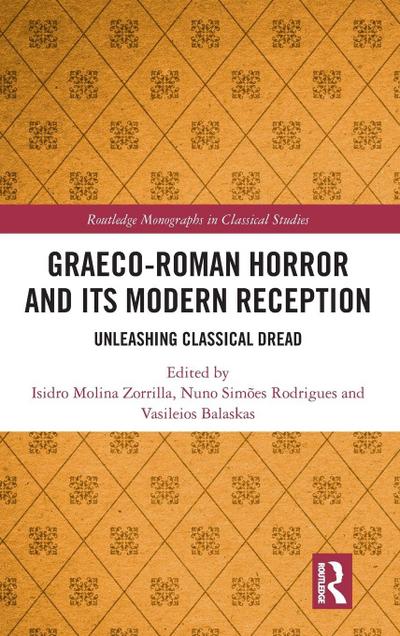 Graeco-Roman Horror and its Modern Reception