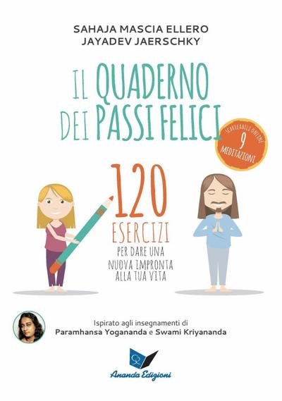 Jaerschky, J: Quaderno dei passi felici. 120 esercizi per da