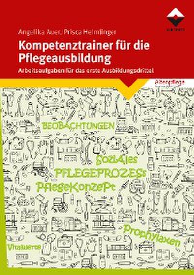 Kompetenztrainer für die Pflegeausbildung