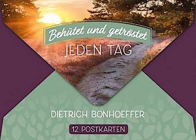 Behütet und getröstet jeden Tag