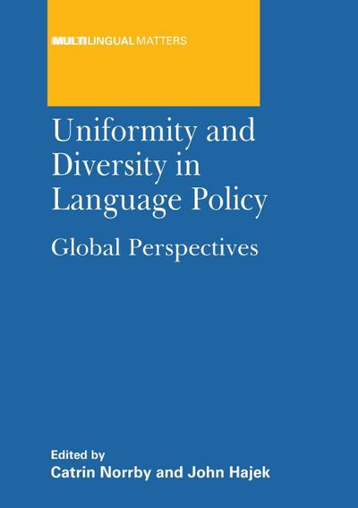 Uniformity and Diversity in Language Policy