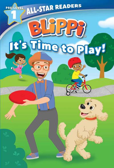 Blippi: It’s Time to Play: All-Star Reader Pre-Level 1 (Library Binding)