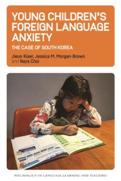Young Children’s Foreign Language Anxiety