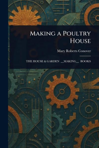 Making a Poultry House