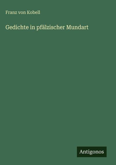 Gedichte in pfälzischer Mundart