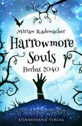 Harrowmore Souls (Band 4): Herbst 2040