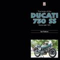 The Book of the Ducati 750 SS ’round-case’ 1974