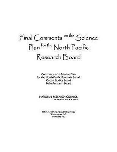 Final Comments on the Science Plan for the North Pacific Research Board