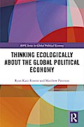 Thinking Ecologically About the Global Political Economy