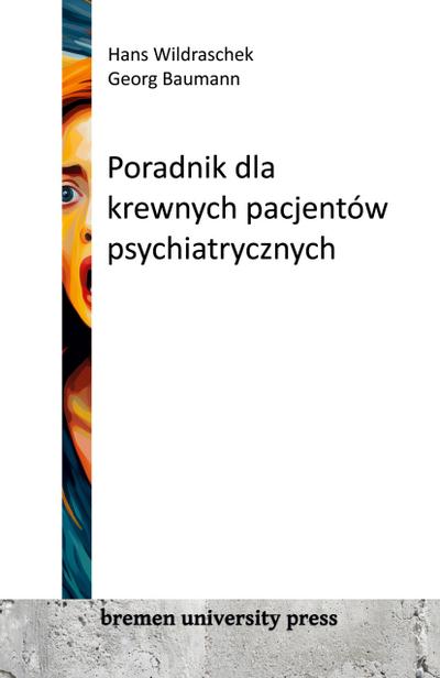 Poradnik dla krewnych pacjentów psychiatrycznych