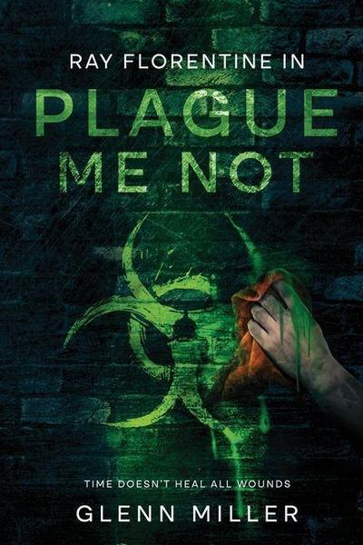 Plague Me Not