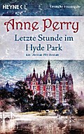 Letzte Stunde im Hyde Park von Anne Perry | Ebook