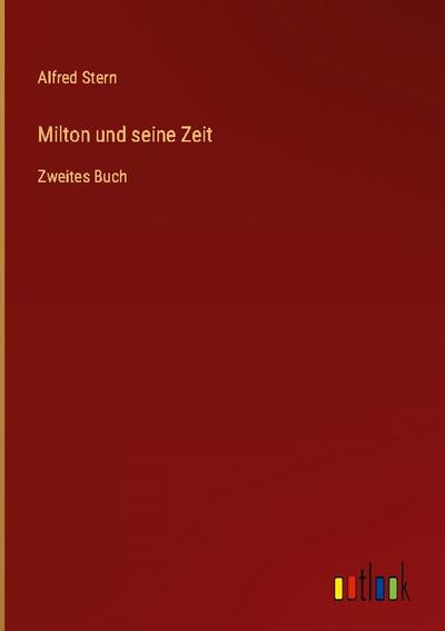Milton und seine Zeit