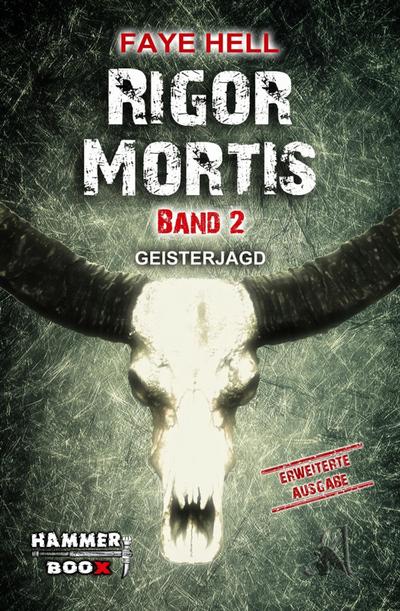 RIGOR MORTIS - BAND ZWEI - GEISTERJAGD