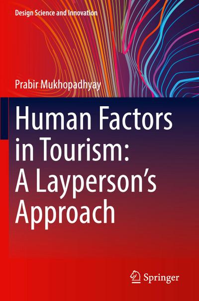 Human Factors in Tourism: A Layperson’s Approach