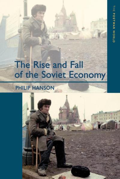 The Rise and Fall of the The Soviet Economy