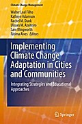 Implementing Climate Change Adaptation in Cities and Communities