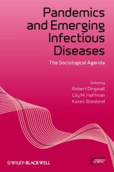 Pandemics and Emerging Infectious Diseases