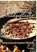 Waltrauds Waldgeflüster