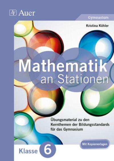 Mathe an Stationen, Klasse 6 Gymnasium