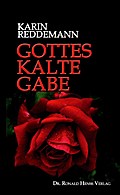 Gottes kalte Gabe