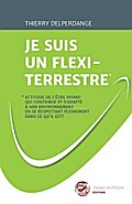 Je suis un flexi-terrestre