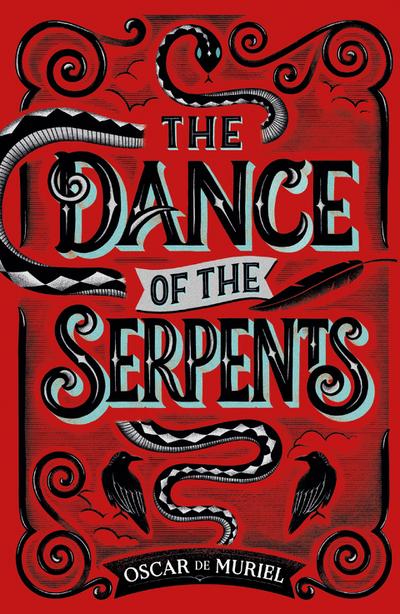 The Dance of the Serpents