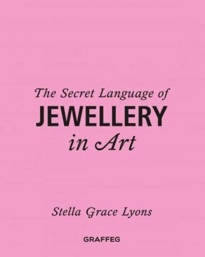 The Secret Language of Jewellery in Art