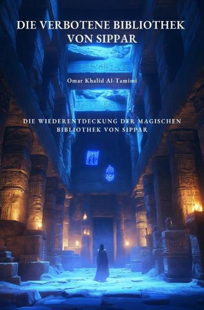 Die verbotene Bibliothek von Sippar