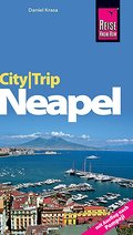 Reise Know-How CityTrip Neapel: Reiseführer mit Faltplan