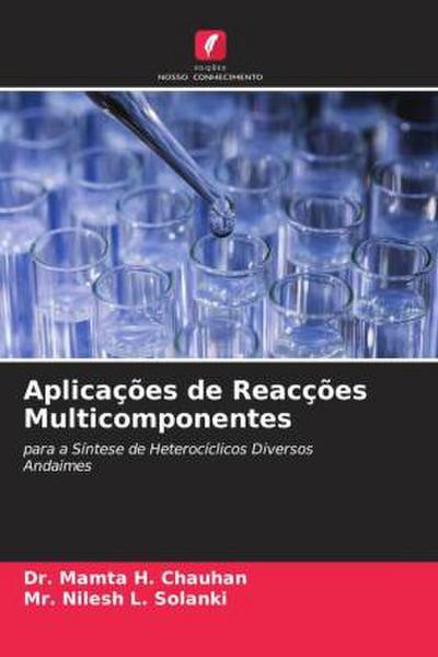 Aplicações de Reacções Multicomponentes