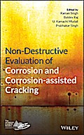 Non-Destructive Evaluation of Corrosion and Corrosion-assisted Cracking