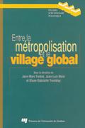 Entre la metropolisation et le village global