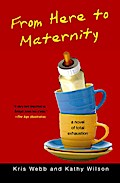 From Here to Maternity