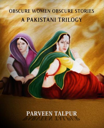 Obscure Women Obscure Stories