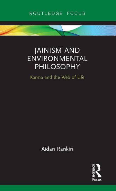 Jainism and Environmental Philosophy